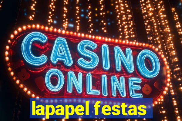 lapapel festas